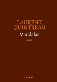 Laurent Quintreau [Quintreau, Laurent] — Mandalas