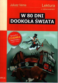 Juliusz Verne — W 80 Dni Dookoła Świata