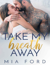 Mia Ford — Take My Breath Away