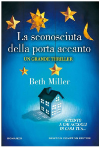 Beth Miller — La sconosciuta della porta accanto