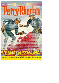 Darlton, Clark — Perry Rhodan 0040 - Třetí moc 040 - Velká neznámá