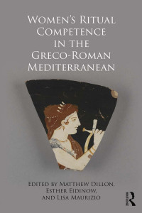 Unknown — Women's Ritual Competence in the Greco-Roman Mediterranean