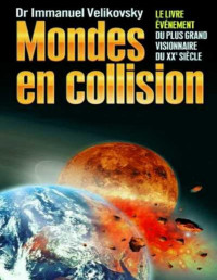 Mondes En Collision — Immanuel Velikovsky