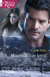 Cassie Miles — Moorddadige kerst - IBS BlackRose 082 A