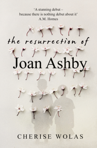 Cherise Wolas — The Resurrection of Joan Ashby