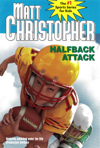 Christopher, Matt — Halfback Attack