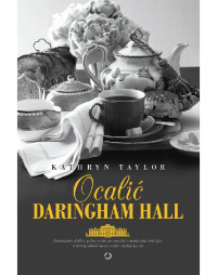 Kathryn Taylor — Ocalić Daringham Hall