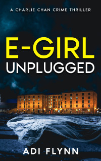 Adi Flynn — E-Girl Unplugged