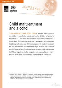 WHO — WHO Facts on Child Maltreatment and Alcohol (2006)