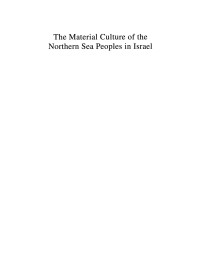 Stern, Ephraim; — The Material Culture of the Northern Sea Peoples in Israel