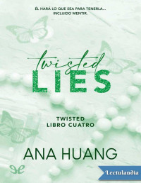 Ana Huang — TWISTED LIES