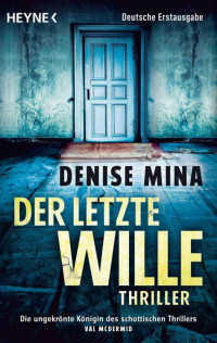 Mina, Denise [Mina, Denise] — Der letzte Wille