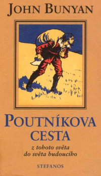 Bunyan John — Poutníkova cesta