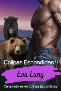 Eva Lang — Colinas Escondidas (Spanish Edition)