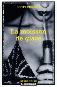 Scott Phillips — La moisson de glace