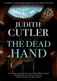 Judith Cutler — The Dead Hand