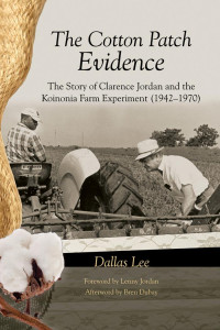 Dallas M. Lee; — The Cotton Patch Evidence