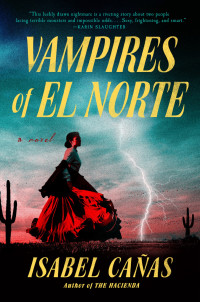 Isabel Cañas — Vampires of El Norte