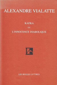 Alexandre Vialatte — Kafka Ou L'Innocence Diabolique