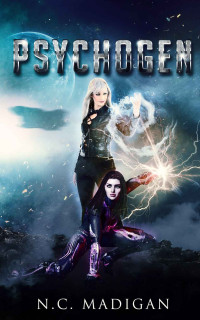 N. C. Madigan — Psychogen (Galactic Syndicate Cycle Book 1)