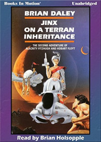 Brian Daley — Jinx on a Terran Inheritance