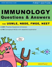 Medinaz — Immunology. Questions & Answers: USMLE, NBDE, FMGE, NEET