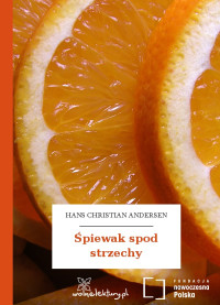 Hans Christian Andersen — Śpiewak spod strzechy