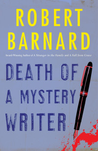 Barnard, Robert — [Idwal Meredith 01] • Death of a Mystery Writer · A Murder Mystery