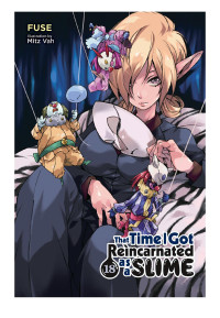 Fuse & Mitz Vah — That Time I Got Reincarnated as a Slime, Vol. 18
