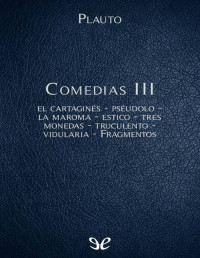 Plauto — Comedias III