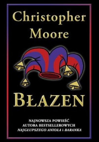 Christopher Moore — Błazen