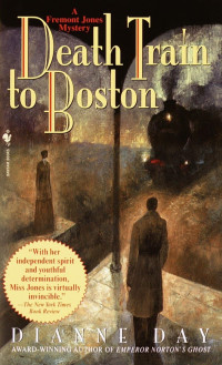 Dianne Day — Fremont Jones 05 Death Train to Boston
