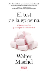 Walter Mischel — El test de la golosina