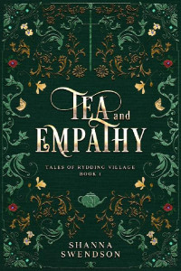 Shanna Swendson — 1 - Tea and Empathy: Tales of Rydding Village