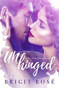 Brigit Rose  — UnHinged