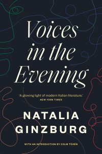 Natalia Ginzburg, D. M. Low — Voices In The Evening
