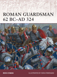 Ross Cowan; — Roman Guardsman 62 BCAD 324