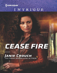 Janie Crouch [Crouch, Janie] — Cease Fire