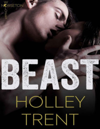 Holley Trent — Beast (Norseton Wolves #1)