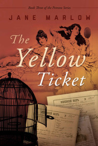 Jane Marlow — The Yellow Ticket