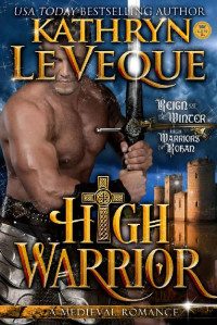 Kathryn Le Veque — High Warrior (High Warriors of Rohan Book 1)