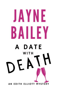 Jayne Bailey — A Date With Death
