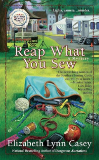 Elizabeth Lynn Casey — Reap What You Sew