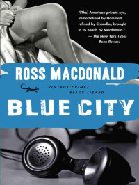 Ross Macdonald — Blue City