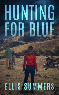 Ellis Summers — Hunting For Blue