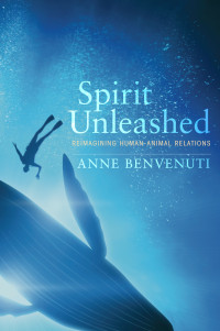 Anne Benvenuti; — Spirit Unleashed