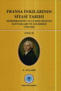 Alphonse Aulard — Fransa İnkılabının Siyasi Tarihi 2