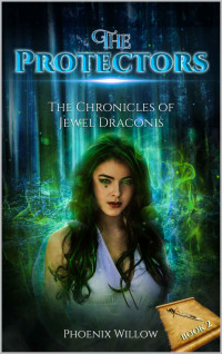 Phoenix Willow [Willow, Phoenix] — The Protectors
