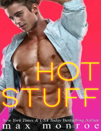 Max Monroe — Single dad 02- Hot stuff