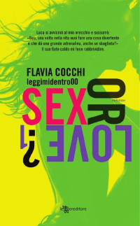 Flavia Cocchi — Love or Sex